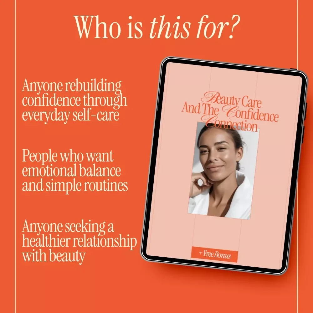 Beauty Care and the Confidence Connection – Self Care Guide, Beauty Mindset eBook, Confidence Building Digital Download