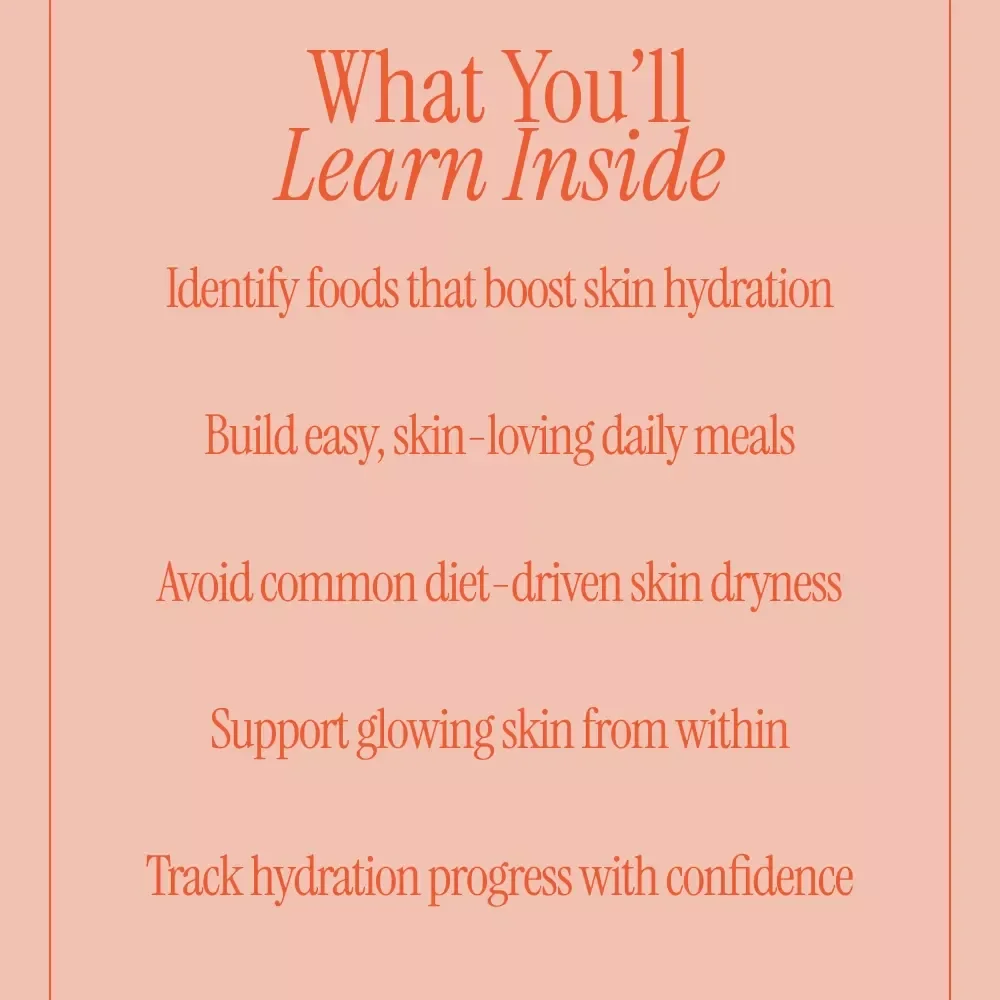 The Ultimate Guide to Foods That Hydrate Your Skin | Skin Hydration Nutrition eBook for Glowing, Healthy Skin | Digital Download Guide & Checklist