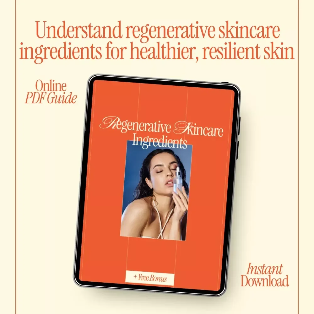 Regenerative Skincare Ingredients | Digital Guide to Regenerative Skincare, Anti-Aging Ingredients, AI-Powered Routines & Skin Repair Science Download