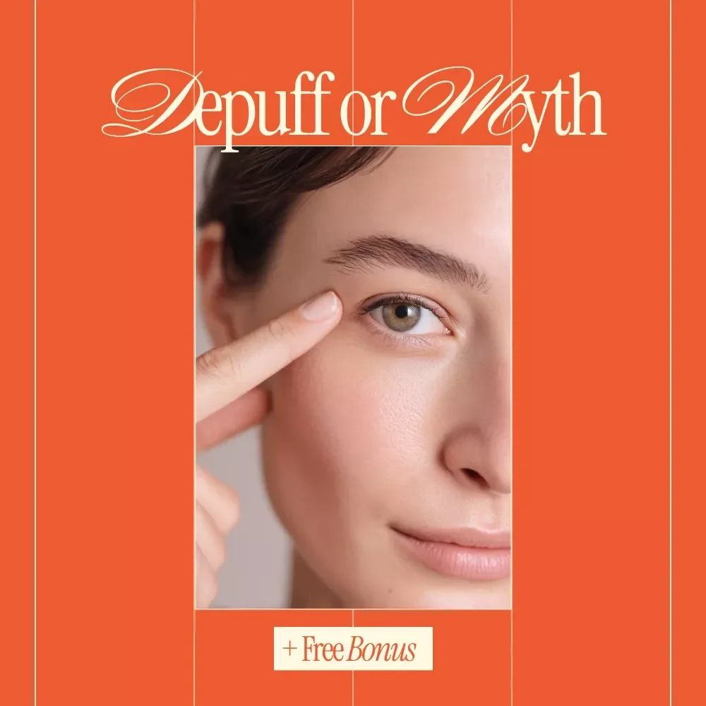 Depuff or Myth | Eye Puffiness Truth Guide | Do Eye Creams Help Puffiness? Digital Skincare Download
