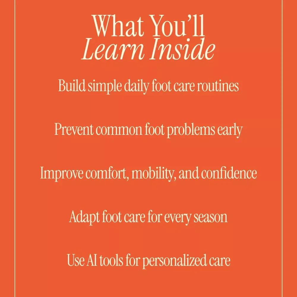 Happy Feet Ahead – Complete Foot Care Guide & Foot Health eBook, Daily Foot Care Habits, At-Home Foot Treatments, AI-Powered Foot Care Insights Digital Download