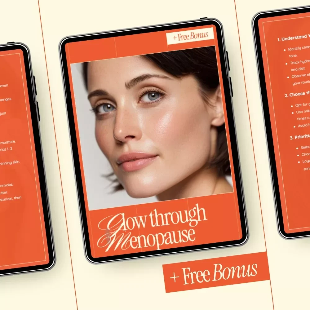 Glow Through Menopause – Checklist | How to Choose Beauty Products for Menopausal Skin | Skincare & Beauty Routine Guide