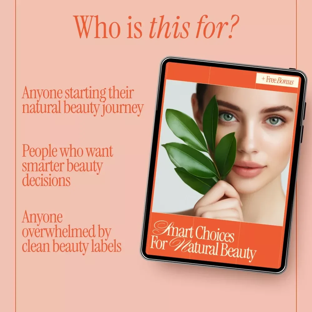 Smart Choices for Natural Beauty – Natural Beauty Guide, Clean Beauty eBook, Ingredient Education, AI Beauty Shopping Checklist