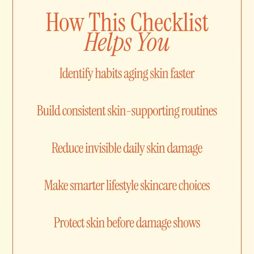 Habits That Age Your Skin Faster Than You Think | Printable Skincare Checklist | what habits age skin faster | Anti-Aging Awareness Guide