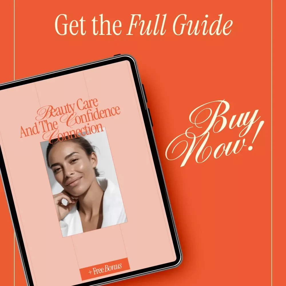 Beauty Care and the Confidence Connection – Self Care Guide, Beauty Mindset eBook, Confidence Building Digital Download