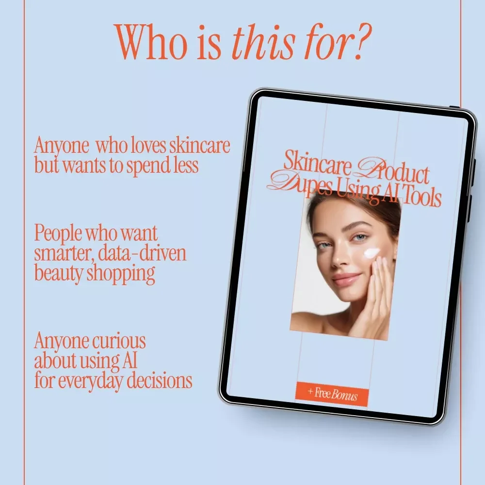 Skincare Product Dupes Using AI Tools | Smart Beauty Checklist for Finding Affordable Skincare Alternatives with ai tools to find dupes for skincare products