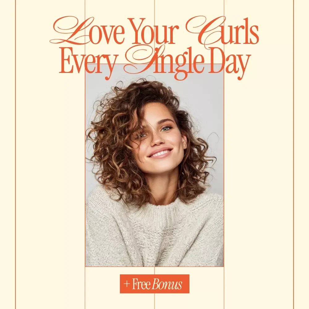 Love Your Curls Every Single Day – Curly Hair Guide, Daily Curl Care Manual, Hair Care Routine for Curly Hair, Digital Download for Healthy Defined Curls