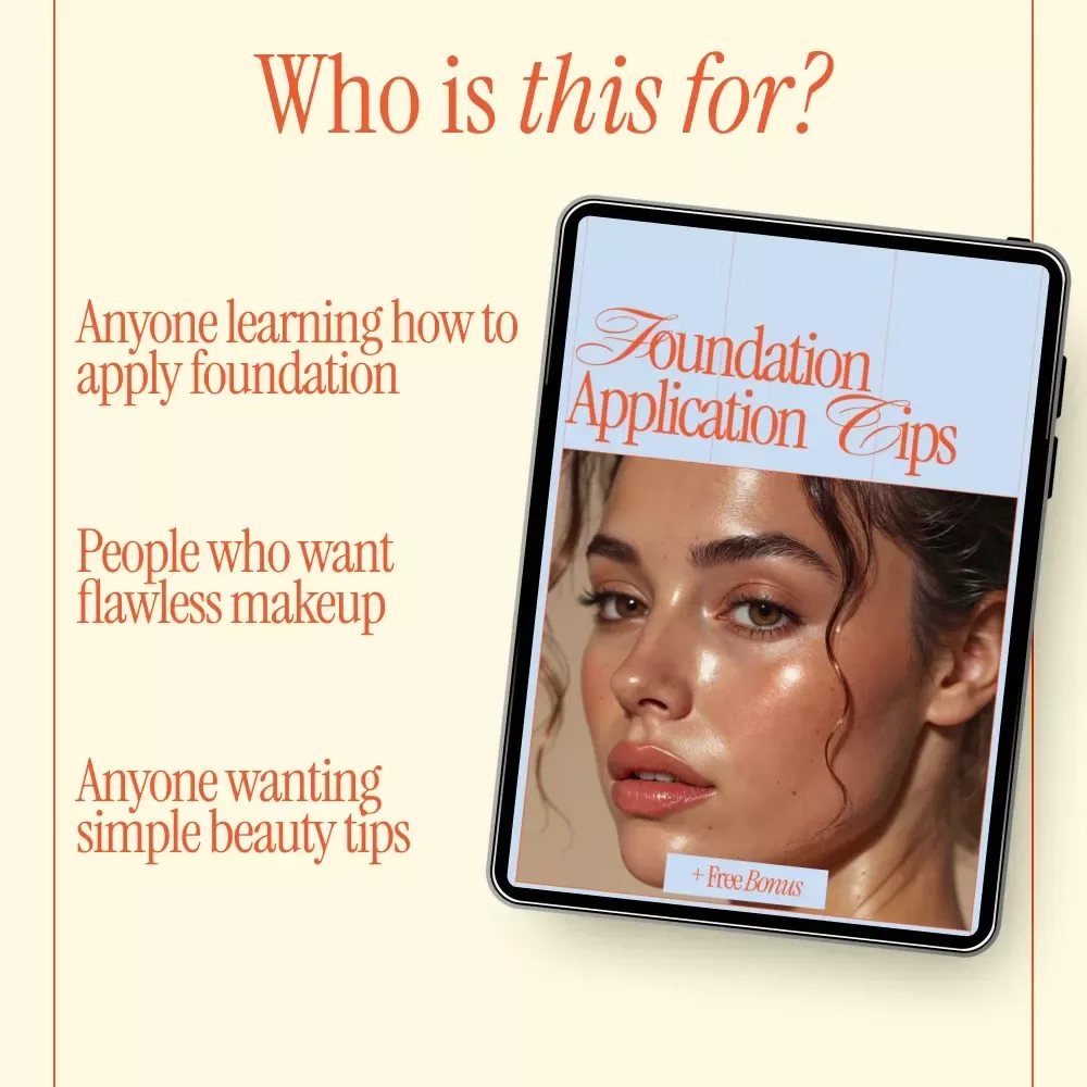 Foundation Application Tips | Digital Makeup Guide eBook & Checklist for Flawless Base, Beginner-Friendly Beauty Download