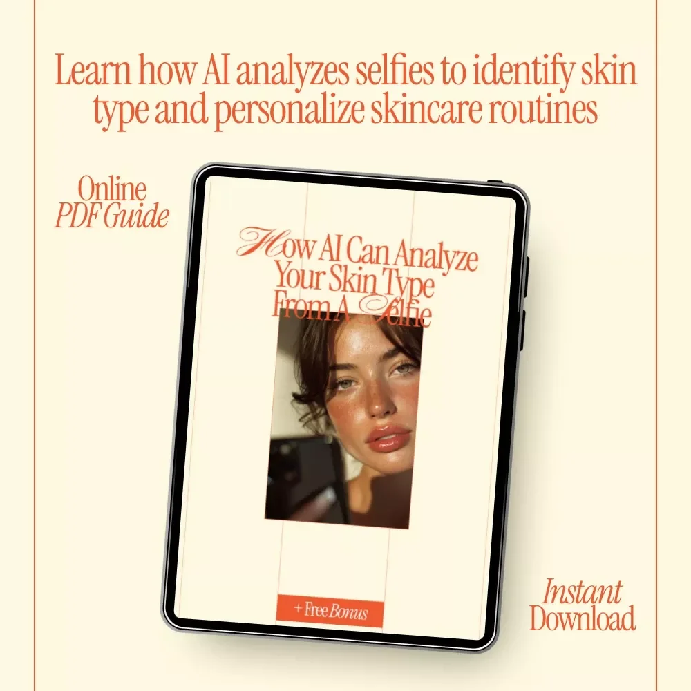 How AI Can Analyze Your Skin Type from a Selfie | Smart Skincare Ebook Guide Using ai to analyze your skin type from a selfie for Personalized Beauty Routines