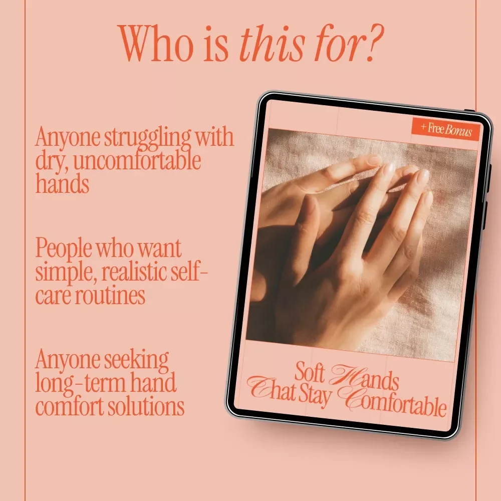 Soft Hands That Stay Comfortable – Digital Hand Care Guide for Dry Hands, Simple Hand Care System, Moisturizing Habits, Night Care Routine, Long Term Comfort Checklist