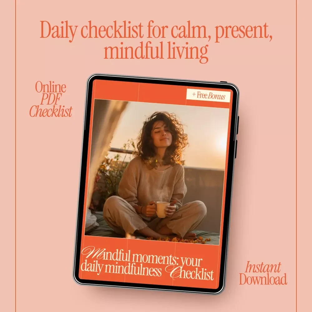 Mindful Moments: Your Daily Mindfulness Checklist – Daily Mindfulness Checklist for Calm Living, Self Care Routine, Mindfulness Guide, Printable & Digital Download