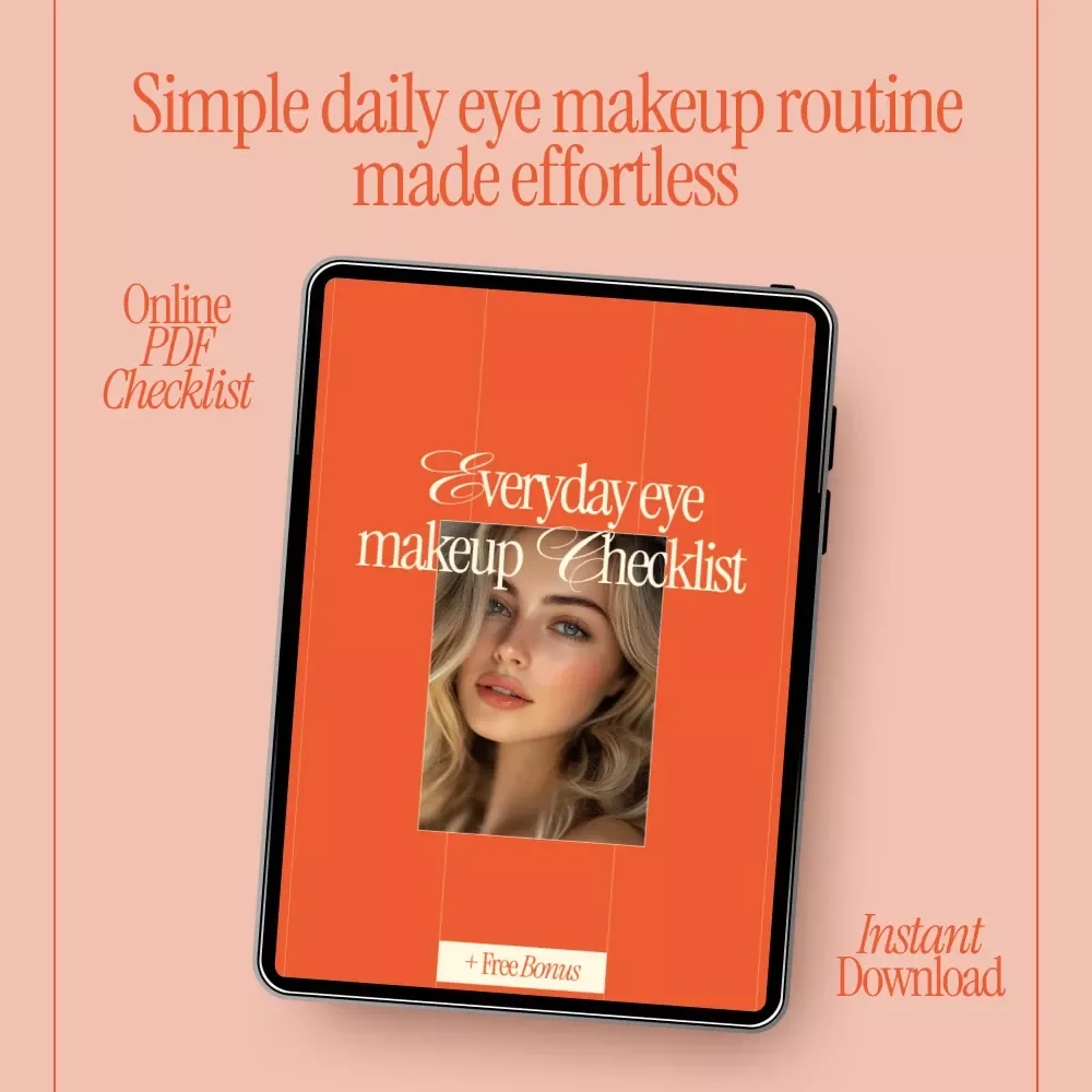 Everyday Eye Makeup Checklist – Simple Daily Eye Makeup Guide, Beginner-Friendly Beauty eBook, Printable Digital Download