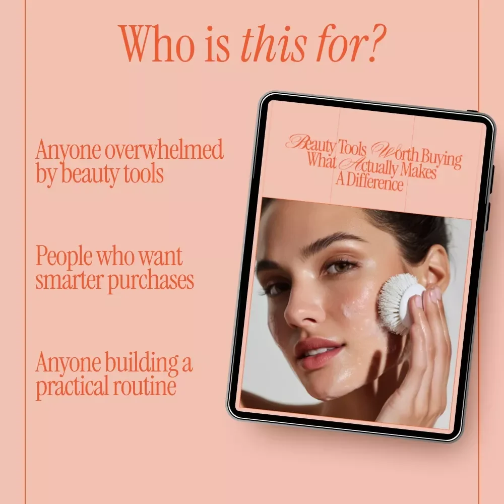 Beauty Tools Worth Buying What Actually Makes a Difference | Smart Guide to what beauty tools are worth buying