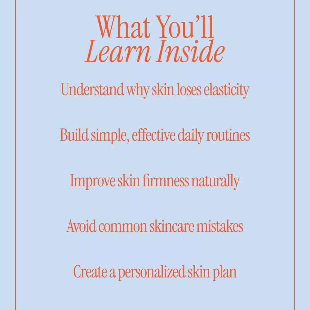 Revive Your Skin’s Natural Bounce – A Complete Guide to Ways to Improve Skin Elasticity, Skin Firmness & Youthful Glow (Digital Download)