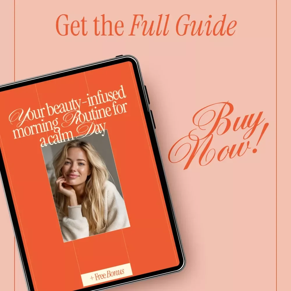 Your Beauty-Infused Morning Routine for a Calm Day | Mindful Skincare, Style & AI-Guided Self-Care Morning Guide