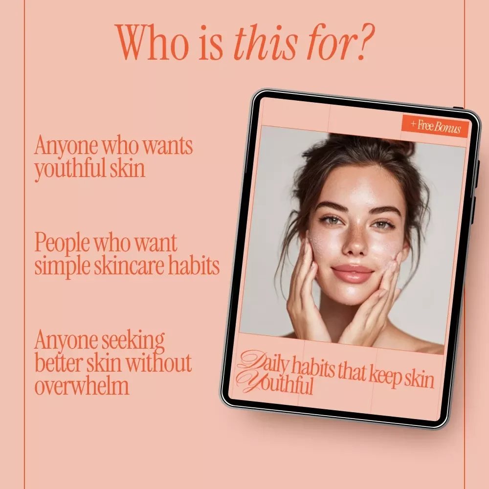 Daily Habits That Keep Skin Youthful – Anti-Aging Skincare Routine Guide, Daily Skin Care Checklist, Healthy Skin Lifestyle eBook, Glow From Within Beauty Guide