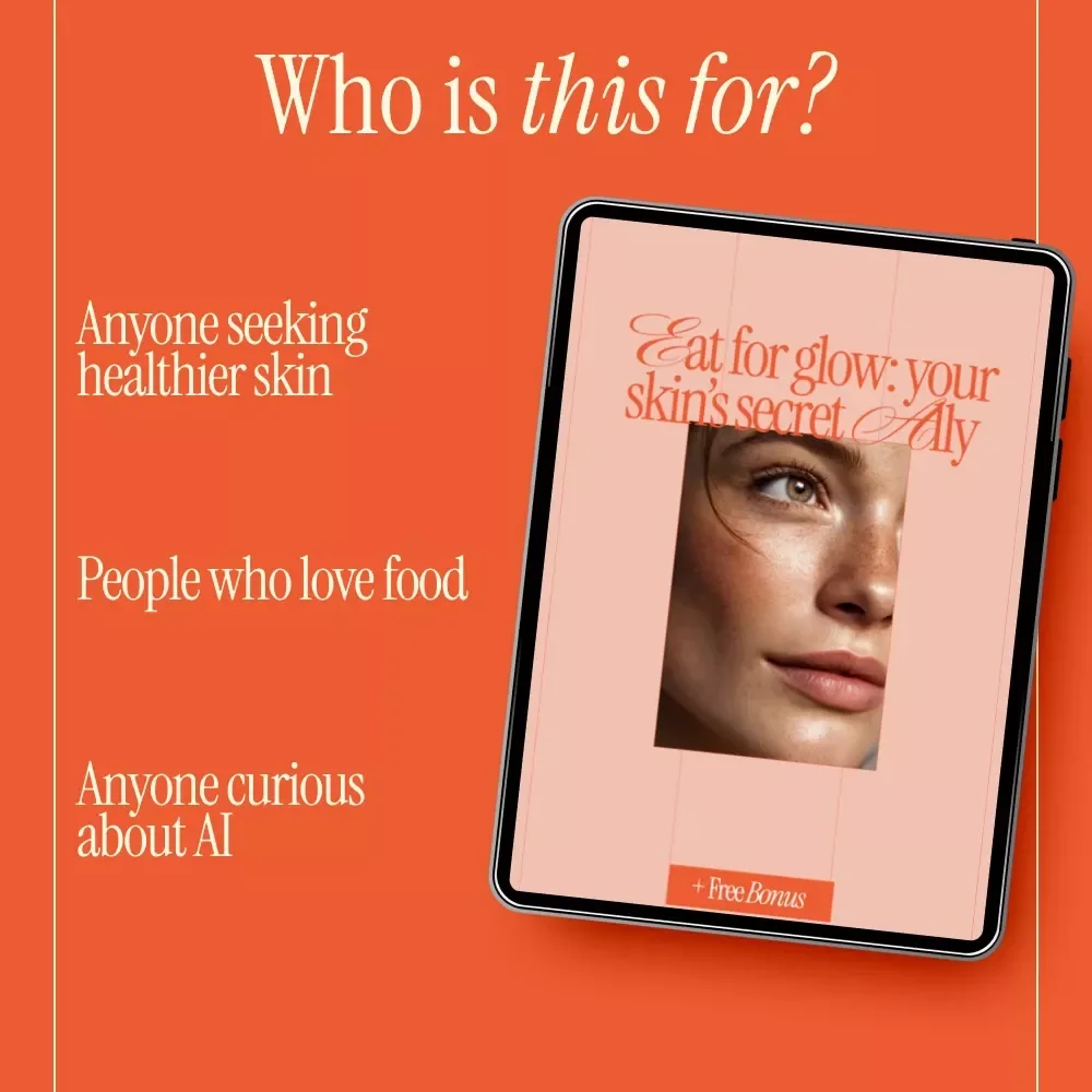 Eat for Glow: Your Skin’s Secret Ally | Digital eBook Guide to Foods That Boost Skin Glow, Nutrition for Radiant Skin, Easy Meal Planning for Healthy, Luminous Skin