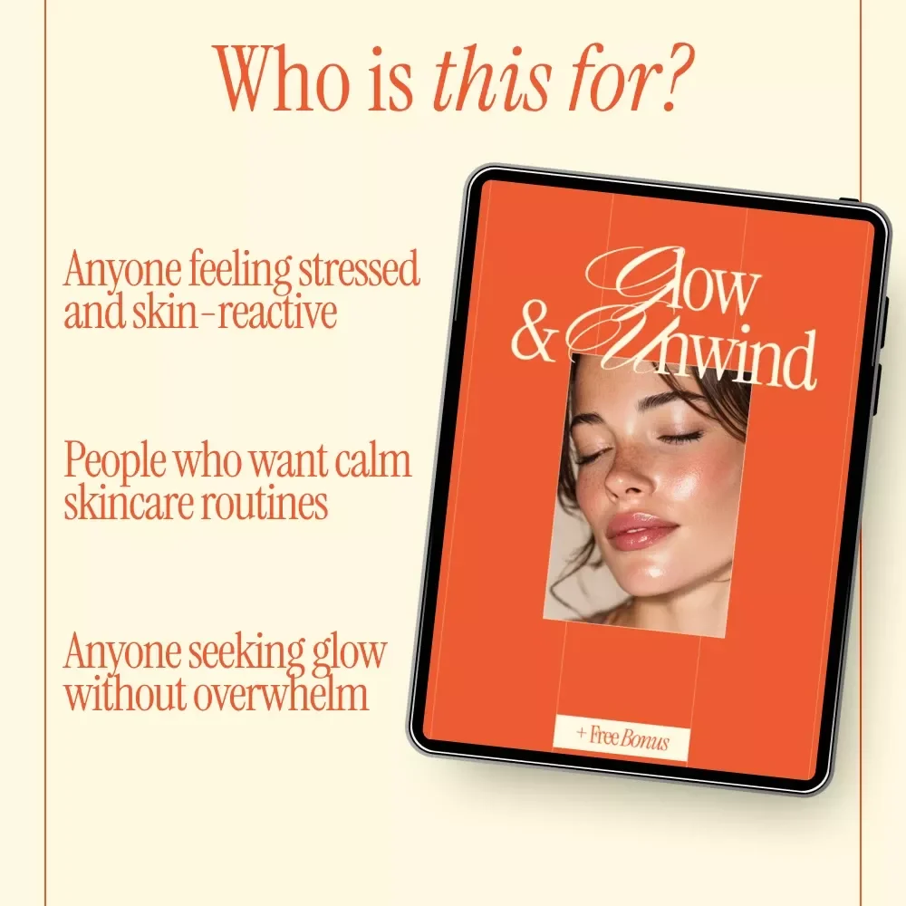 Glow & Unwind – A Calm Skin Ritual Guide for Stress Relief, Radiant Skincare, Daily Routines, and AI-Powered Personalized Skincare