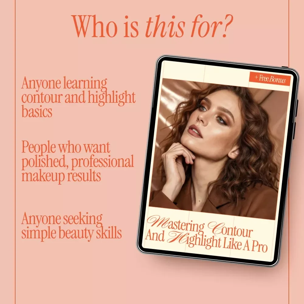 Mastering Contour and Highlight Like a Pro | Digital Makeup Guide eBook for Contour & Highlight Techniques, Face Shapes, Blending Tips & Pro-Level Glow