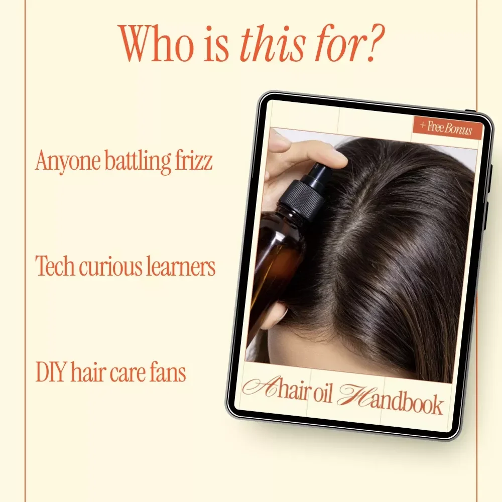 A Hair Oil Handbook | Complete eBook Guide to Hair Oils for Frizz Control, Smooth Shine & Personalized Hair Care