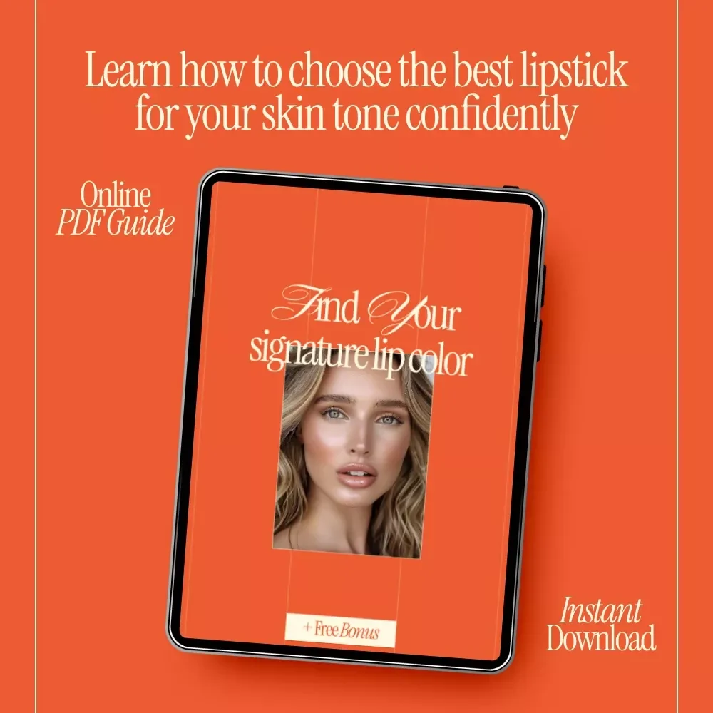 Find Your Signature Lip Color – A Practical Guide to the best lipstick for your skin tone | Digital Beauty Guide Download