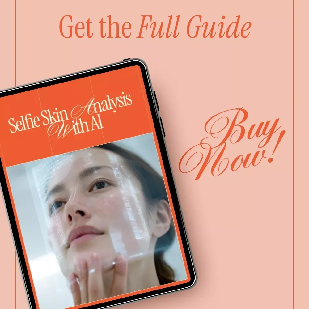 Selfie Skin Analysis With AI – Ebook Guide on how ai can analyze skin from selfie, AI Skincare Routine, Smart Beauty & Personalized Skin Insights