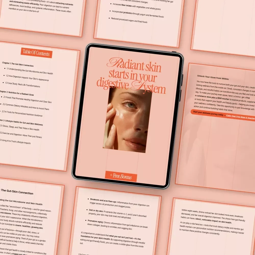 Radiant Skin Starts in Your Digestive System – A Practical Guide with Tips for Healthy Digestion and Skin, Gut-Skin Connection, Nutrition & Lifestyle Wellness