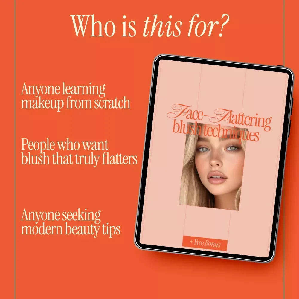 Face-Flattering Blush Techniques | Digital Beauty Guide eBook for Perfect Blush Placement, Face Shape Makeup Tips & Glow