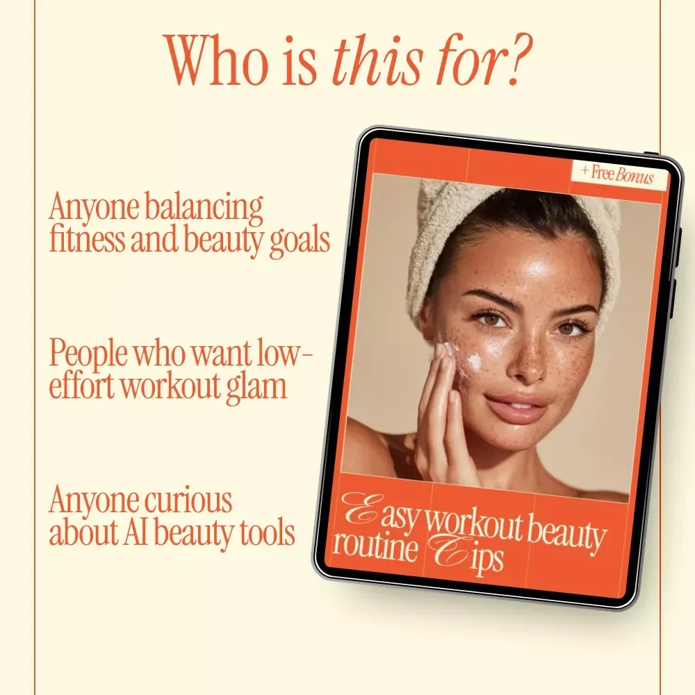 Easy Workout Beauty Routine Tips | Digital Guide for a Smart, Sweat-Proof Workout Beauty Routine & Glow-Ready Fitness Lifestyle