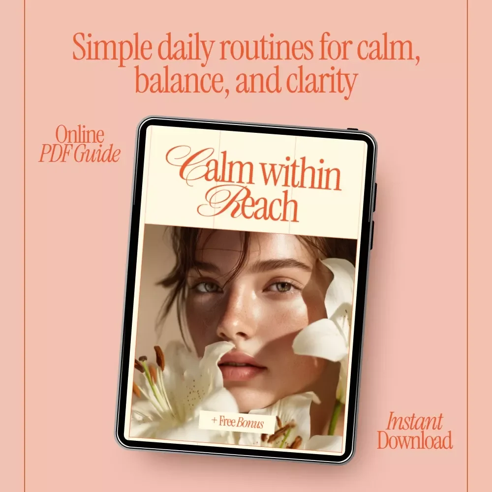 Calm Within Reach – Stress Relief Self-Care Guide, Mindfulness eBook, Daily Routines Checklist, AI-Powered Prompts for Anxiety & Balance