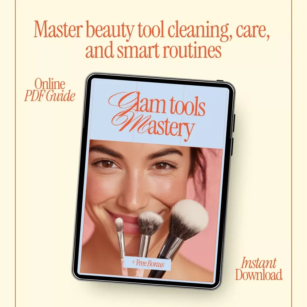 Glam Tools Mastery – Beauty Tool Care Guide, Cleaning Routines, Storage Tips & AI Beauty Tool Care eBook