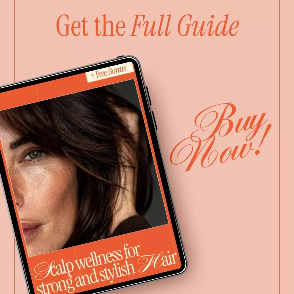 Scalp Wellness for Strong and Stylish Hair – Digital Guide with Tips for Healthy Scalp, Daily Care Routines, Scalp Treatments & Long-Term Hair Confidence