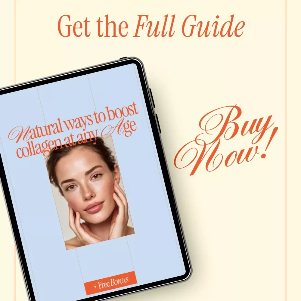 Natural Ways to Boost Collagen at Any Age – Digital Guide for Glowing Skin, Anti-Aging Nutrition & Lifestyle, Skincare + 30-Day Action Plan