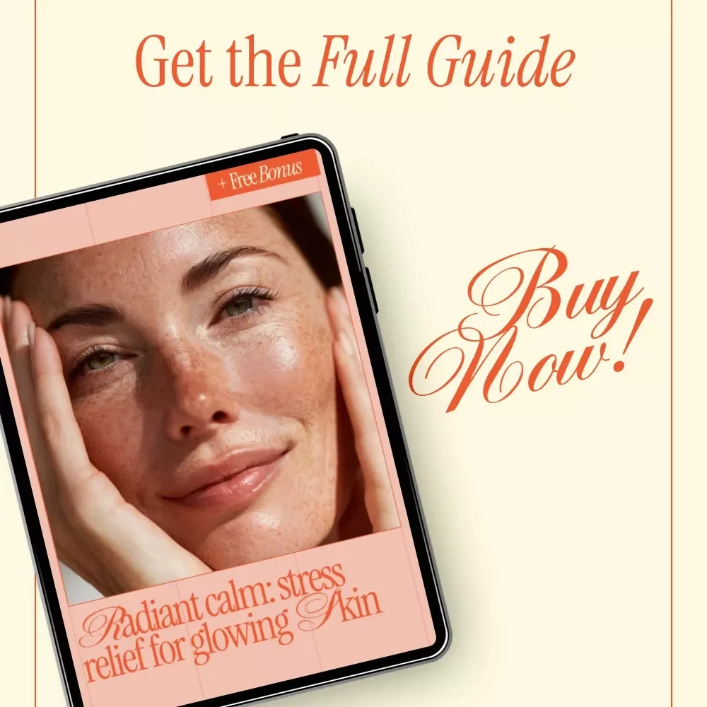 Radiant Calm: Stress Relief for Glowing Skin – Ebook Guide to Stress Relief Techniques for Skin Health, Mind-Body Skincare & Holistic Wellness