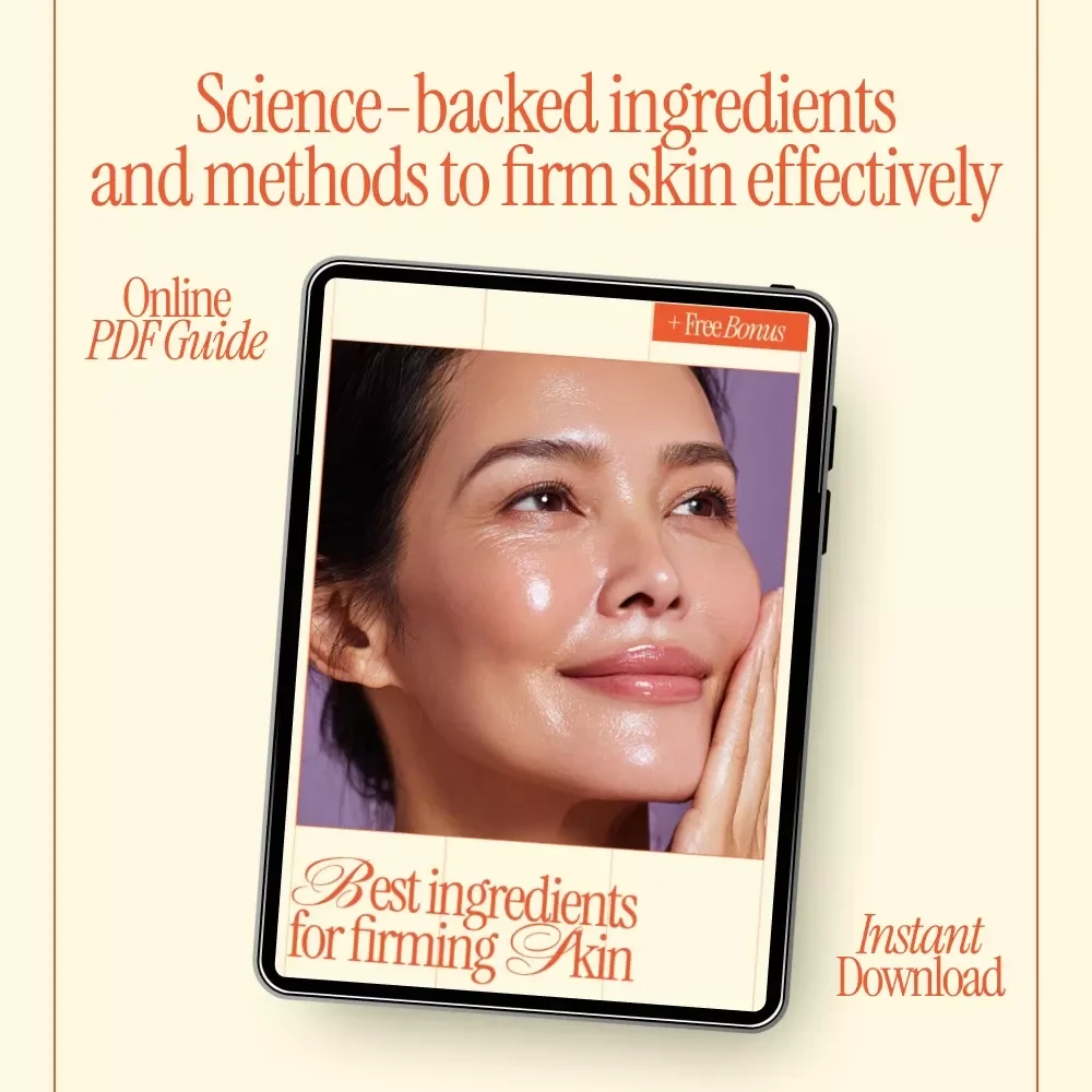 Best Ingredients for Firming Skin Guide – Proven Firming Skin Ingredients in Beauty Products for Youthful, Tight-Looking Skin | Digital Download