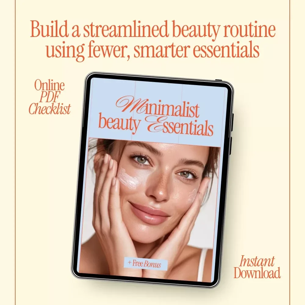 Minimalist Beauty Essentials – Simple Checklist for Modern Routines | Inspired by minimalist beauty trends