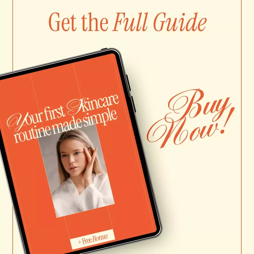 Your First Skincare Routine Made Simple – Beginner Skincare Routine Order Guide, Morning vs Evening Routine, Digital eBook Checklist