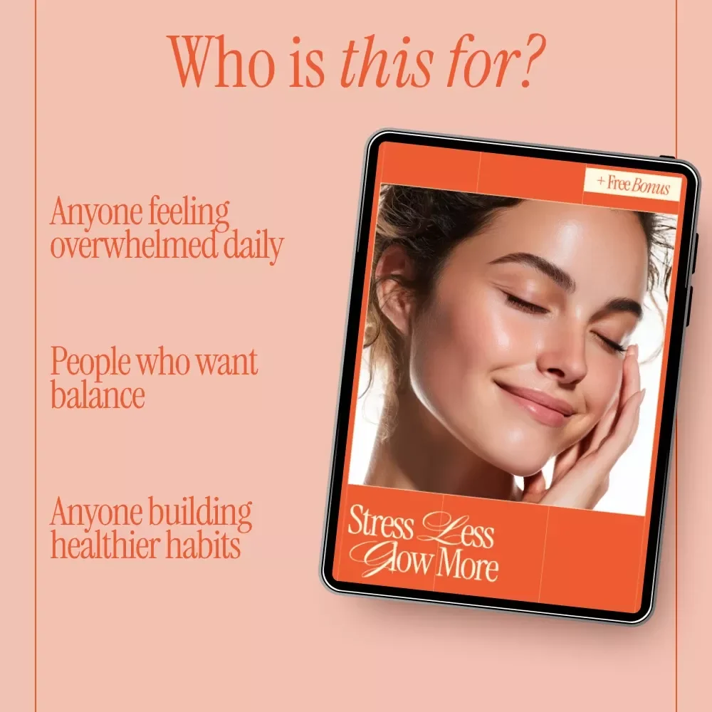 Stress Less, Glow More – Self-Care Habits for Stress Relief Ebook | Daily Routines, Mindfulness & Wellness Guide | What Are Self Care Habits for Stress