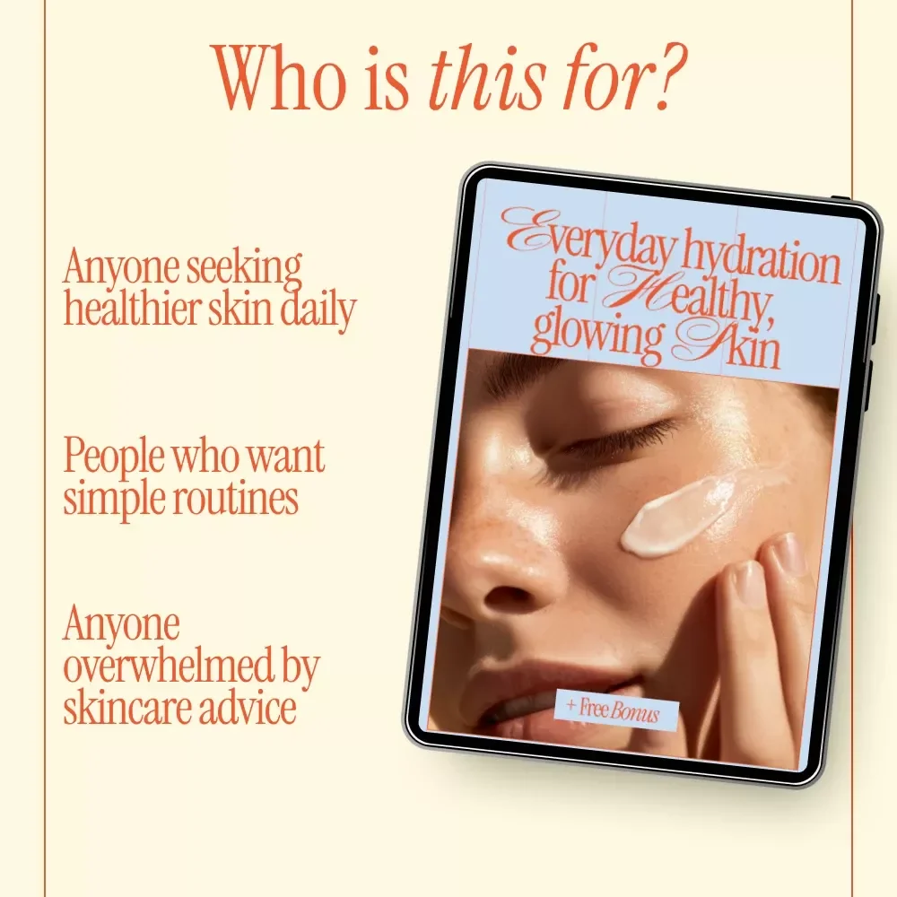 Everyday Hydration for Healthy, Glowing Skin – Practical Daily Hydration Tips for Healthy Skin | Digital Skincare eBook Download