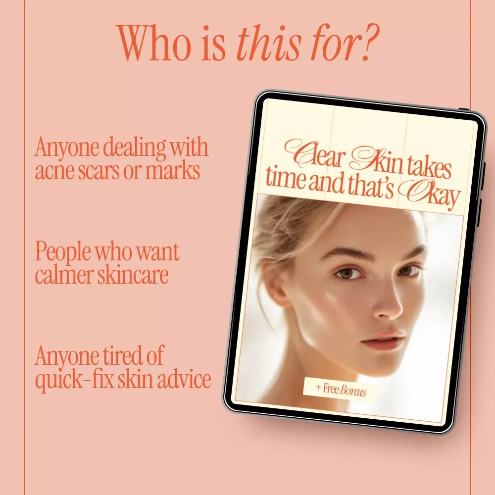 Clear Skin Takes Time and That’s Okay – Acne Scar Fading Guide, Gentle Skincare Routine eBook, Natural Ingredients & Long-Term Skin Healing Checklist