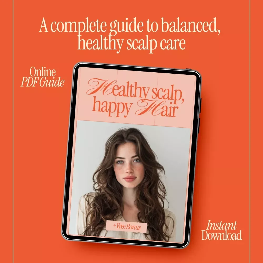 Healthy Scalp, Happy Hair | Scalp Care Guide, Hair Growth & Natural Scalp Wellness eBook