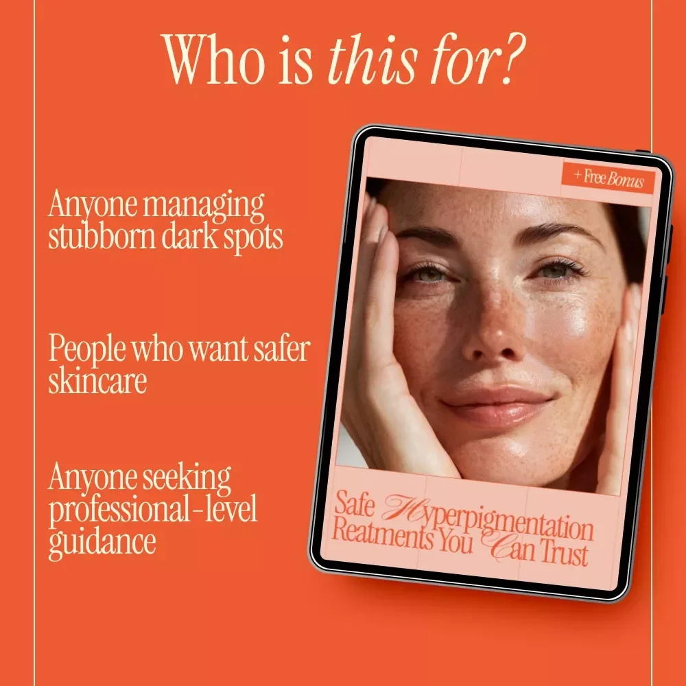 Safe Hyperpigmentation Treatments You Can Trust | eBook Guide on How to Treat Hyperpigmentation Safely, Skincare Routine, Dark Spot Care