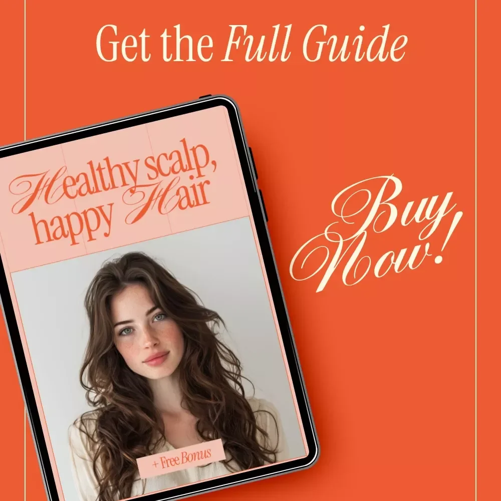 Healthy Scalp, Happy Hair | Scalp Care Guide, Hair Growth & Natural Scalp Wellness eBook