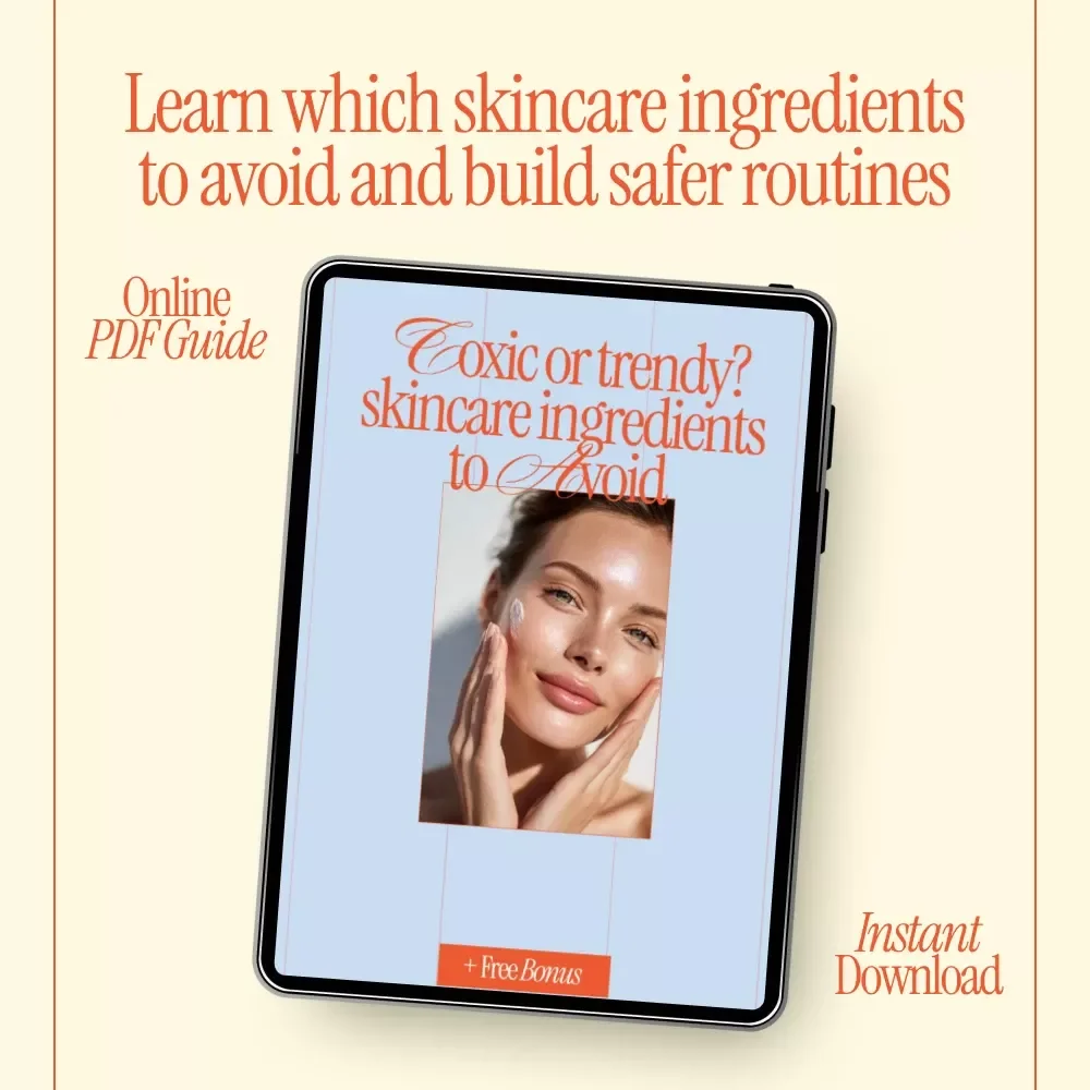 Toxic or Trendy? Skincare Ingredients to Avoid | Ebook Guide to ingredients to avoid in skincare, Smart Ingredient Labels & Safe Routines