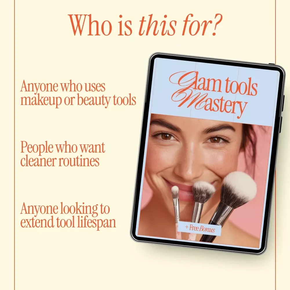 Glam Tools Mastery – Beauty Tool Care Guide, Cleaning Routines, Storage Tips & AI Beauty Tool Care eBook