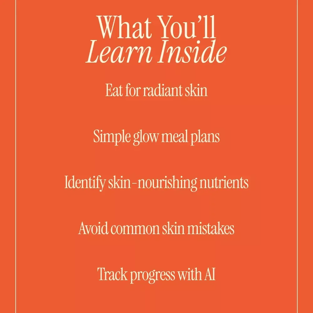 Eat for Glow: Your Skin’s Secret Ally | Digital eBook Guide to Foods That Boost Skin Glow, Nutrition for Radiant Skin, Easy Meal Planning for Healthy, Luminous Skin