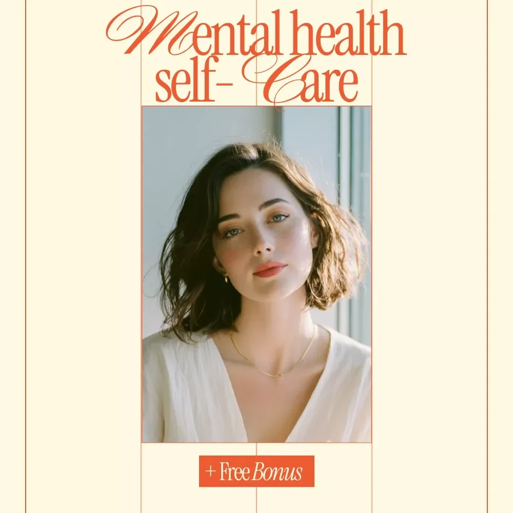 Mental Health Self-Care | Practical Ebook for Building Sustainable Mental Health Self-Care Routines