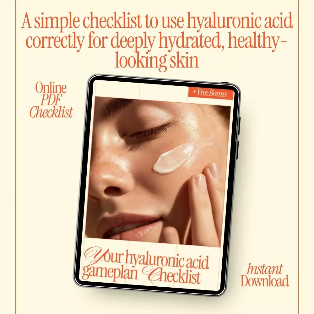 Your Hyaluronic Acid Gameplan Checklist – Simple Skincare Routine Planner with hyaluronic acid tips for Hydrated, Plump Skin