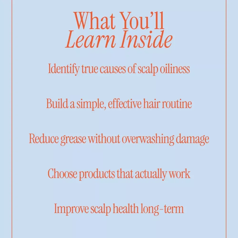 Your Ultimate Guide to Taming Scalp Oiliness | Oily Scalp Care eBook, Hair Care Guide, Digital Download, Scalp Health Checklist