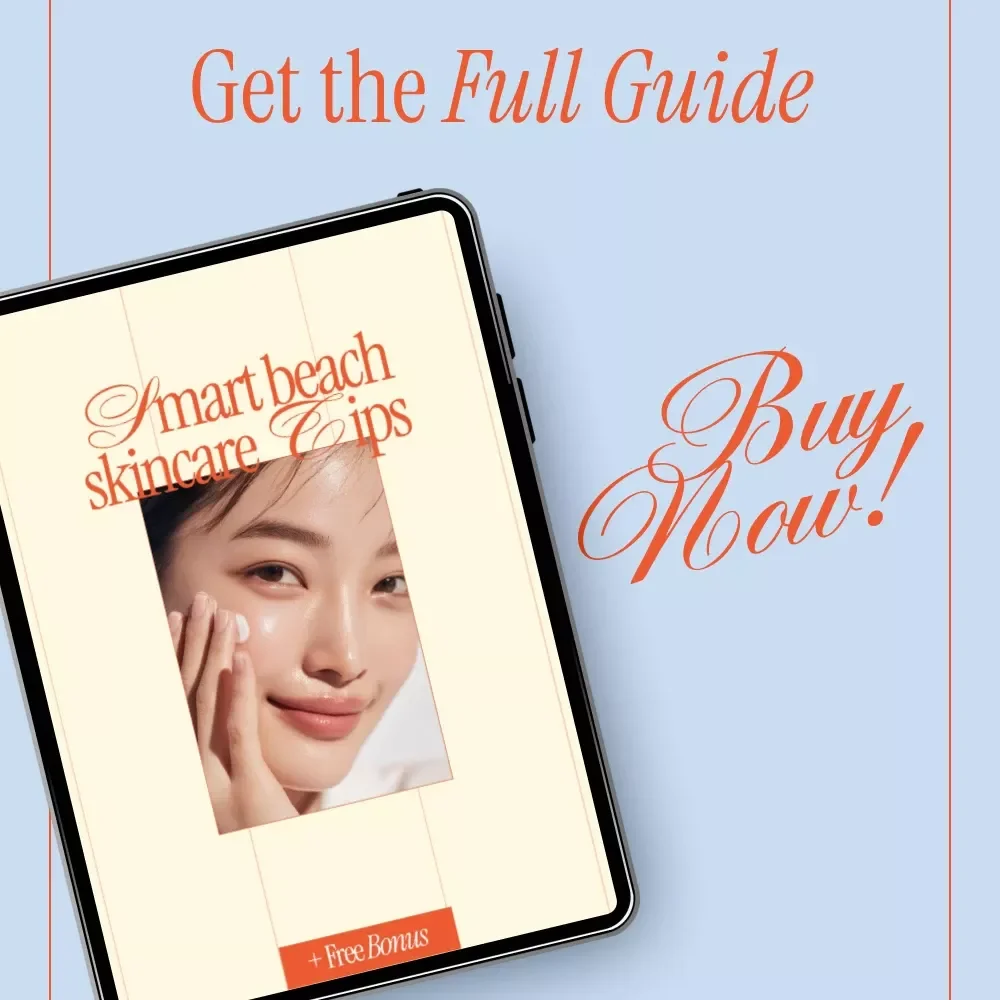Smart Beach Skincare Tips | Digital Guide with Beach Skincare Tips for Sun Protection, After-Sun Care & Tech-Savvy Skin Health